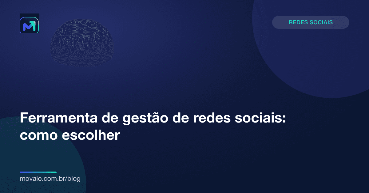Capa do artigo: Ferramenta de gestão de redes sociais: como escolher